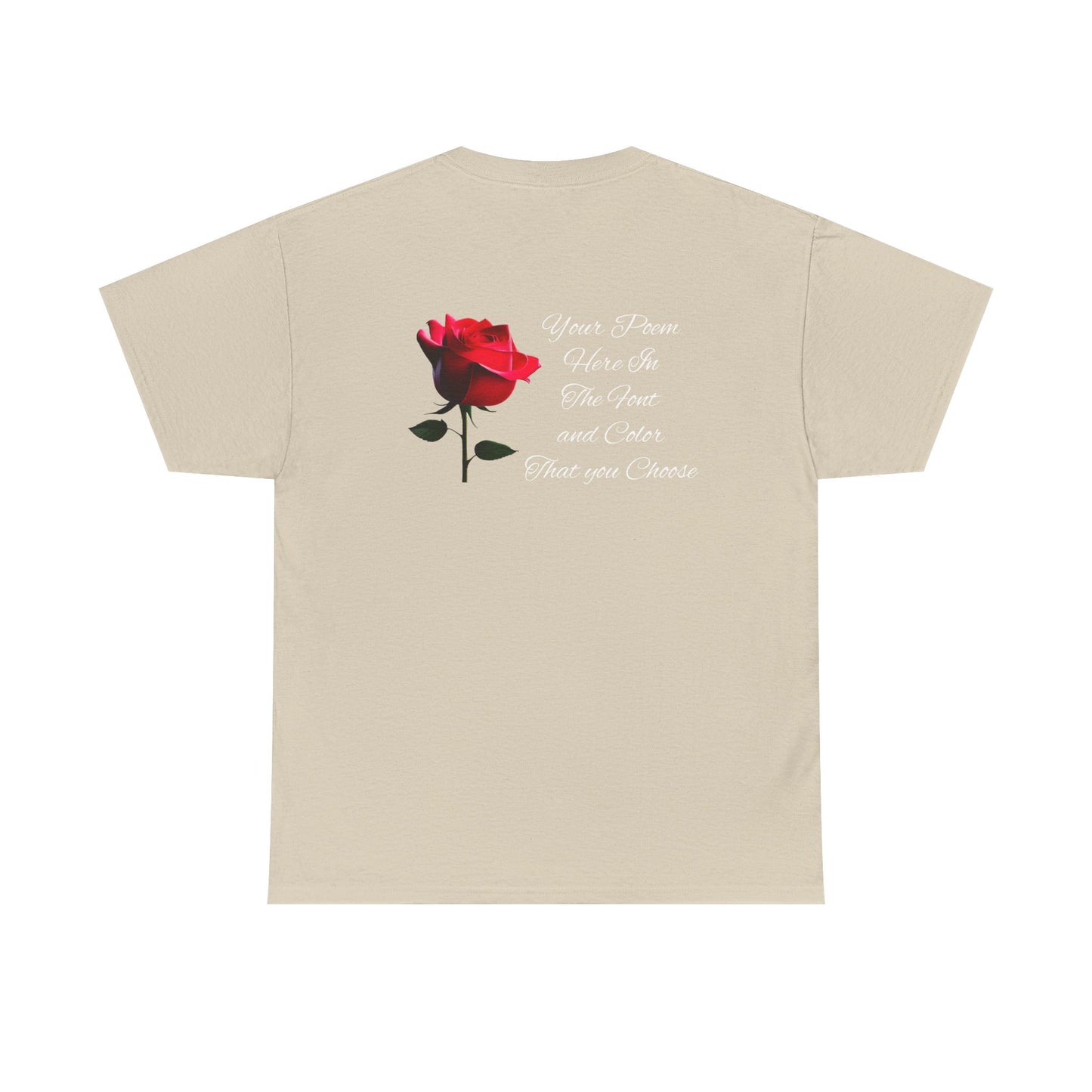 Your Poem Tee Rose