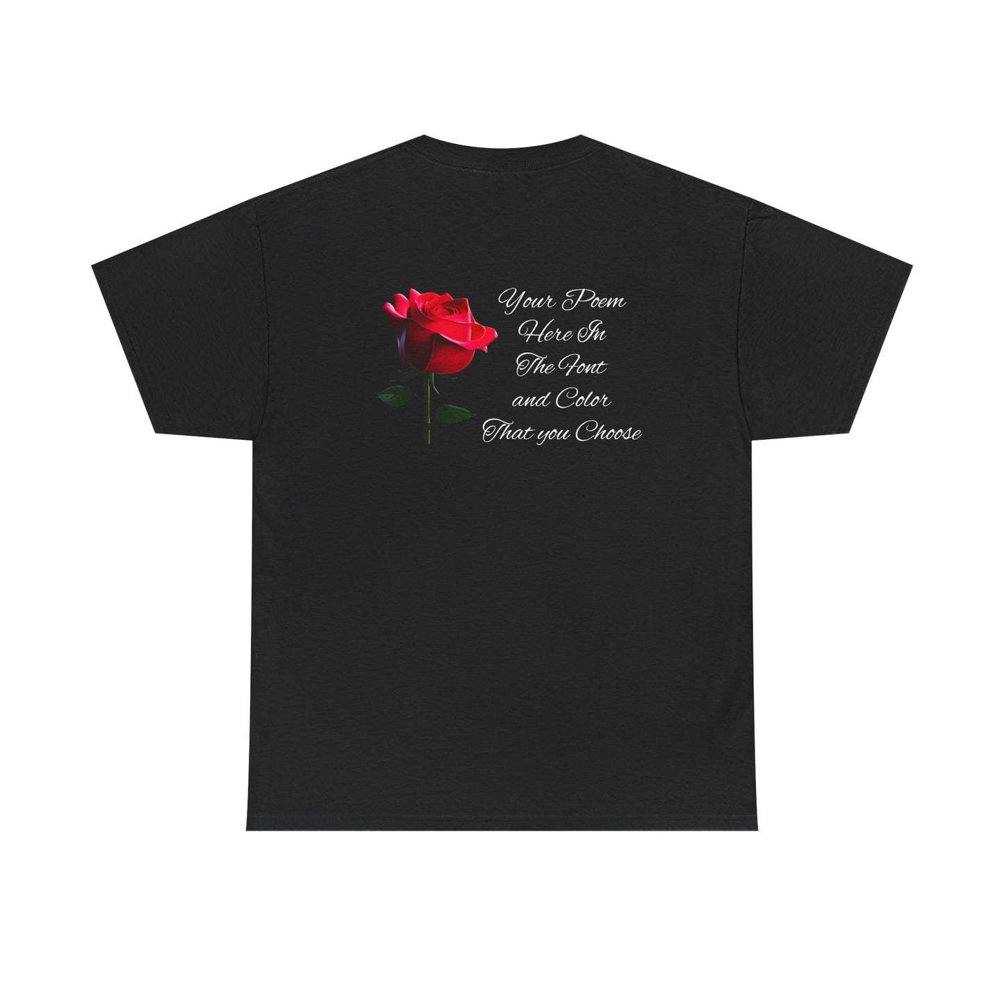 Your Poem Tee Rose