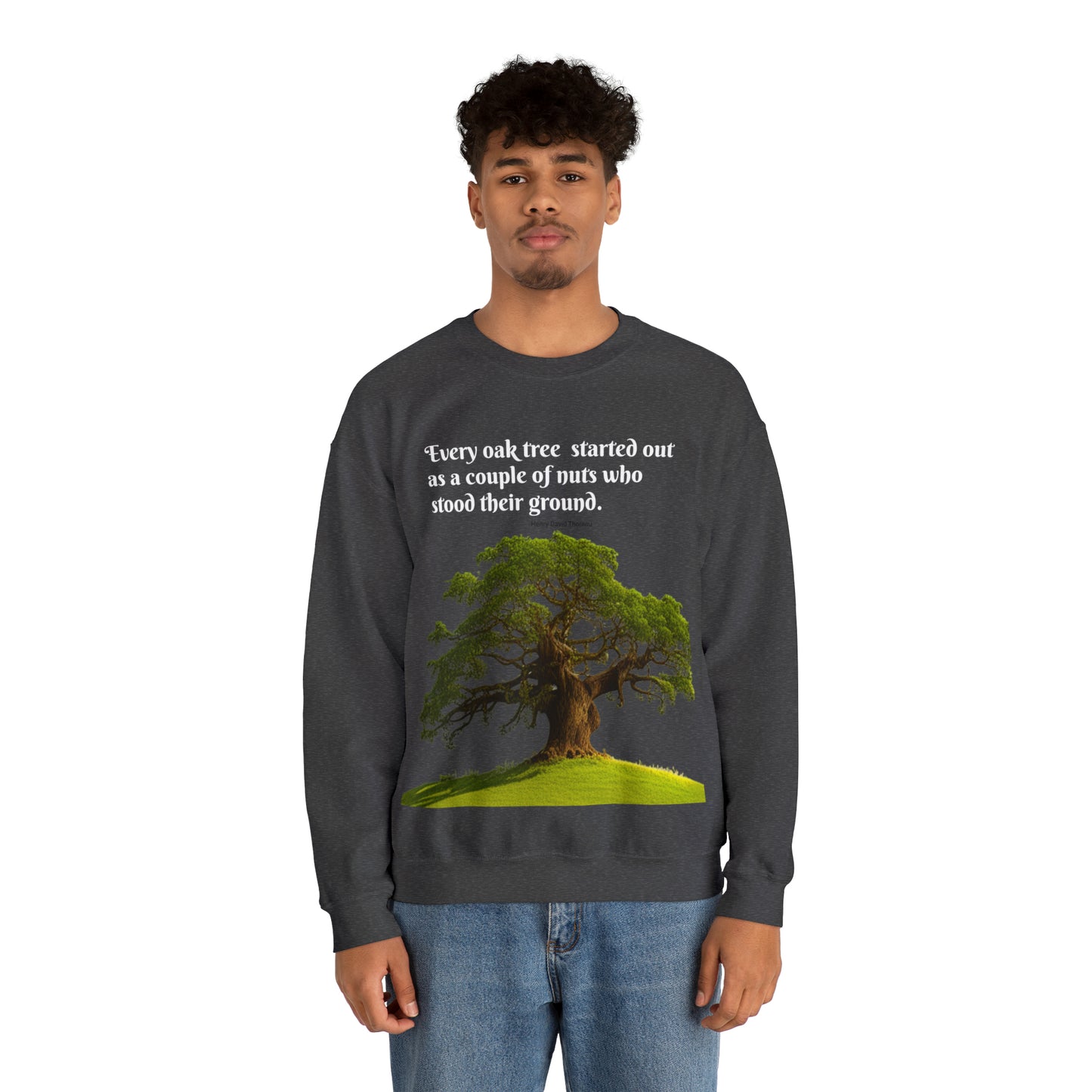 Every Oak Was A Nut - Unisex Sweatshirt