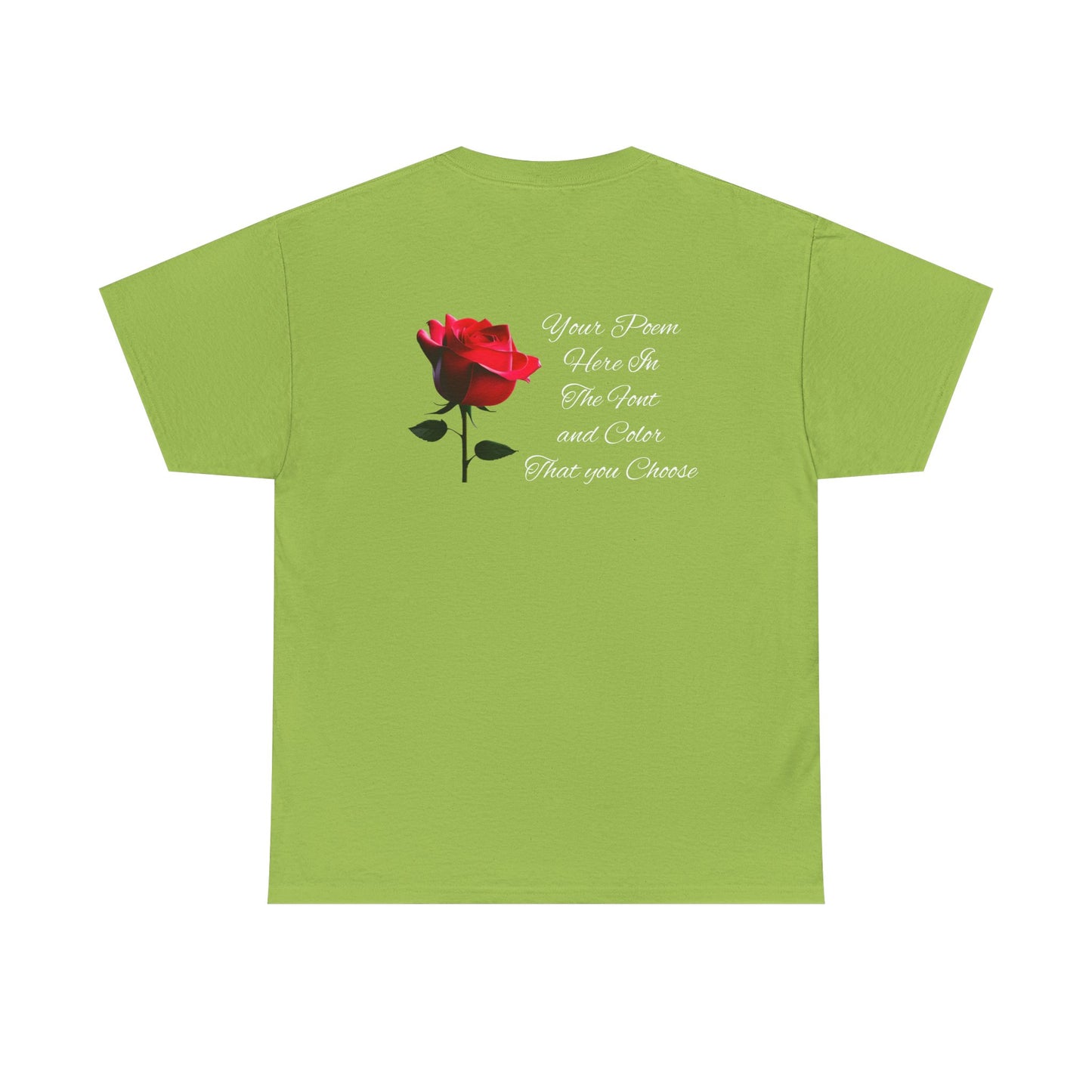 Your Poem Tee Rose