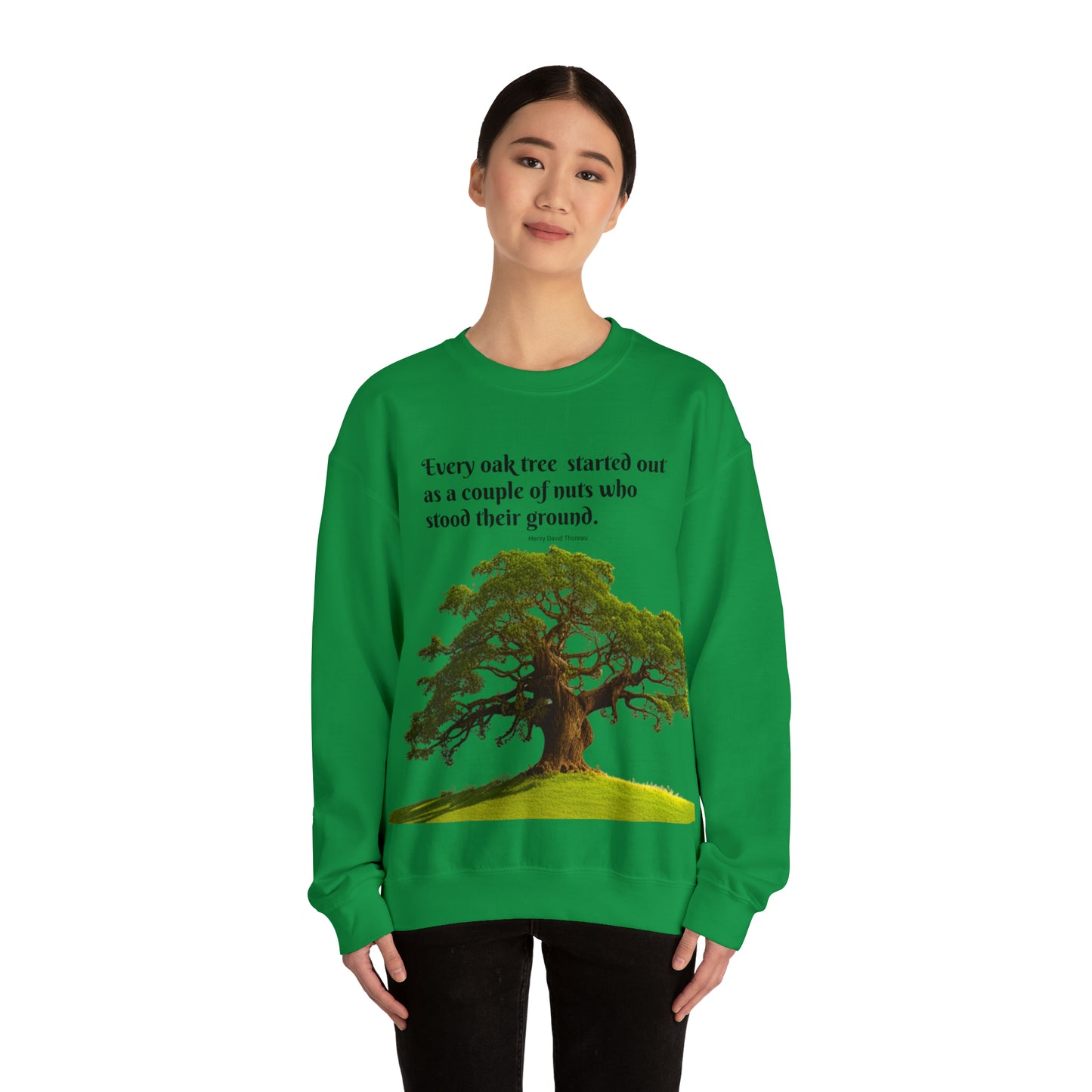 Every Oak Was A Nut - Unisex Sweatshirt