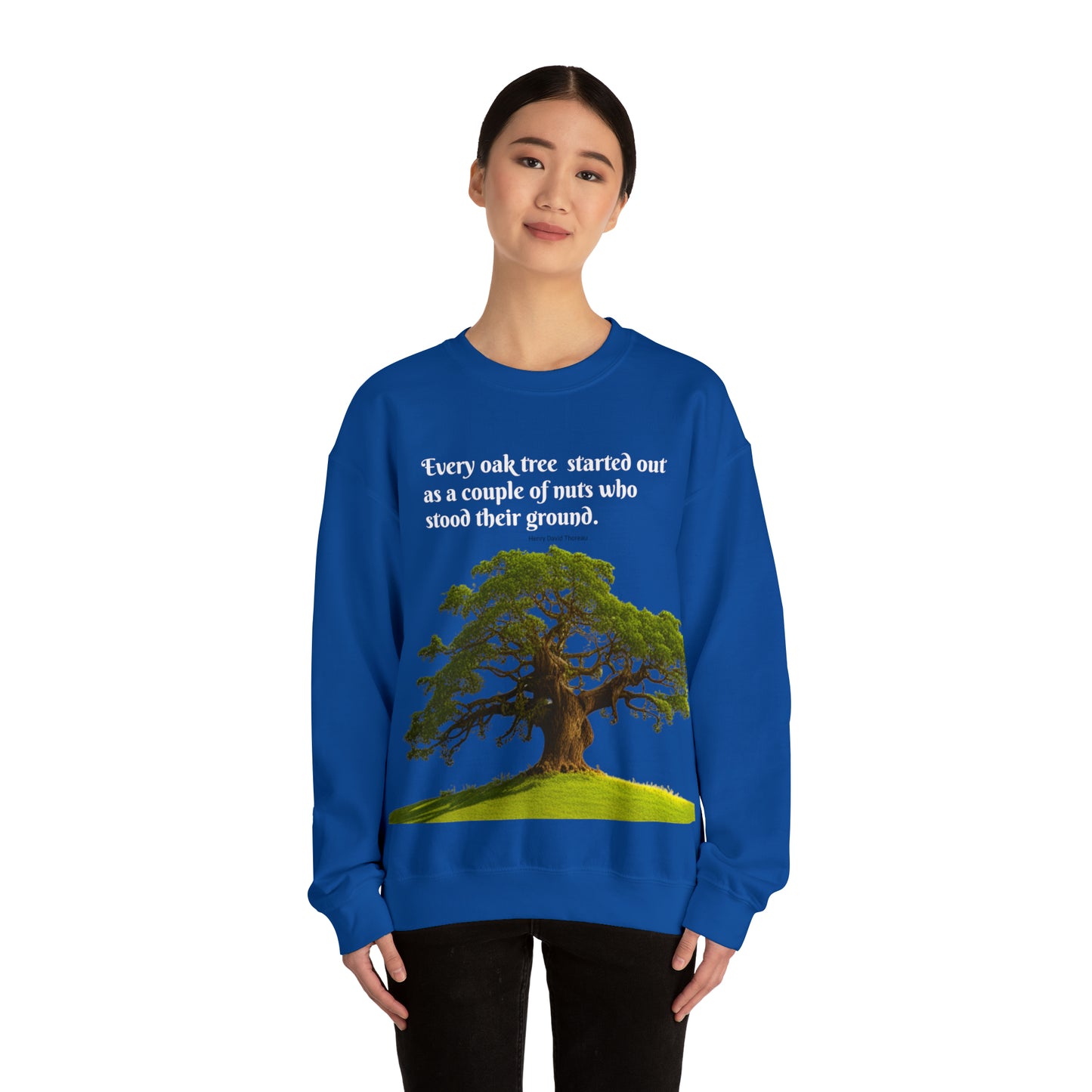 Every Oak Was A Nut - Unisex Sweatshirt
