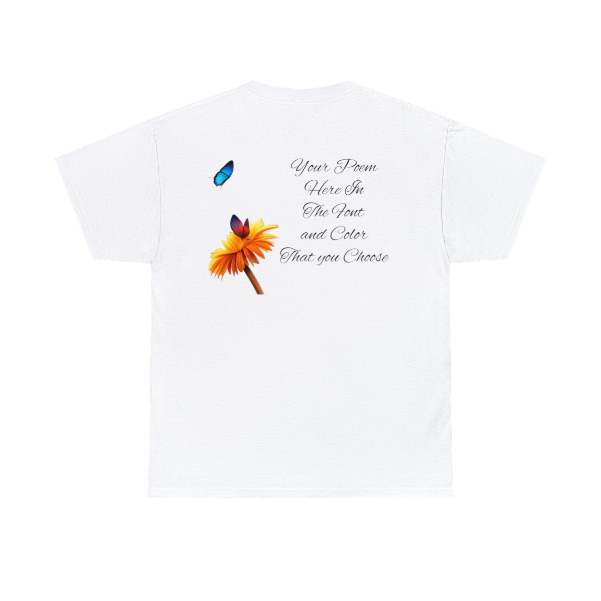Your Poem On A Tee Shirt With Butterflies