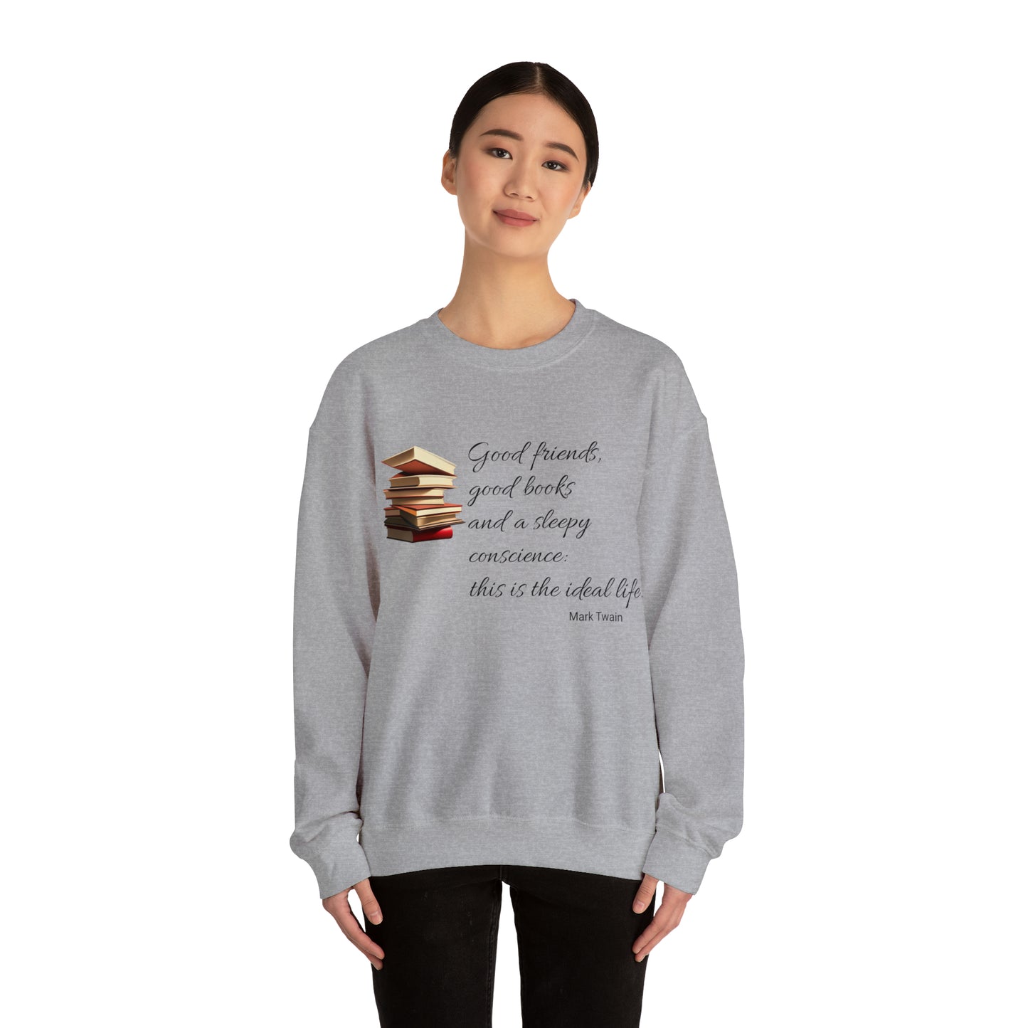 Good Friends and Good Books Sweatshirt