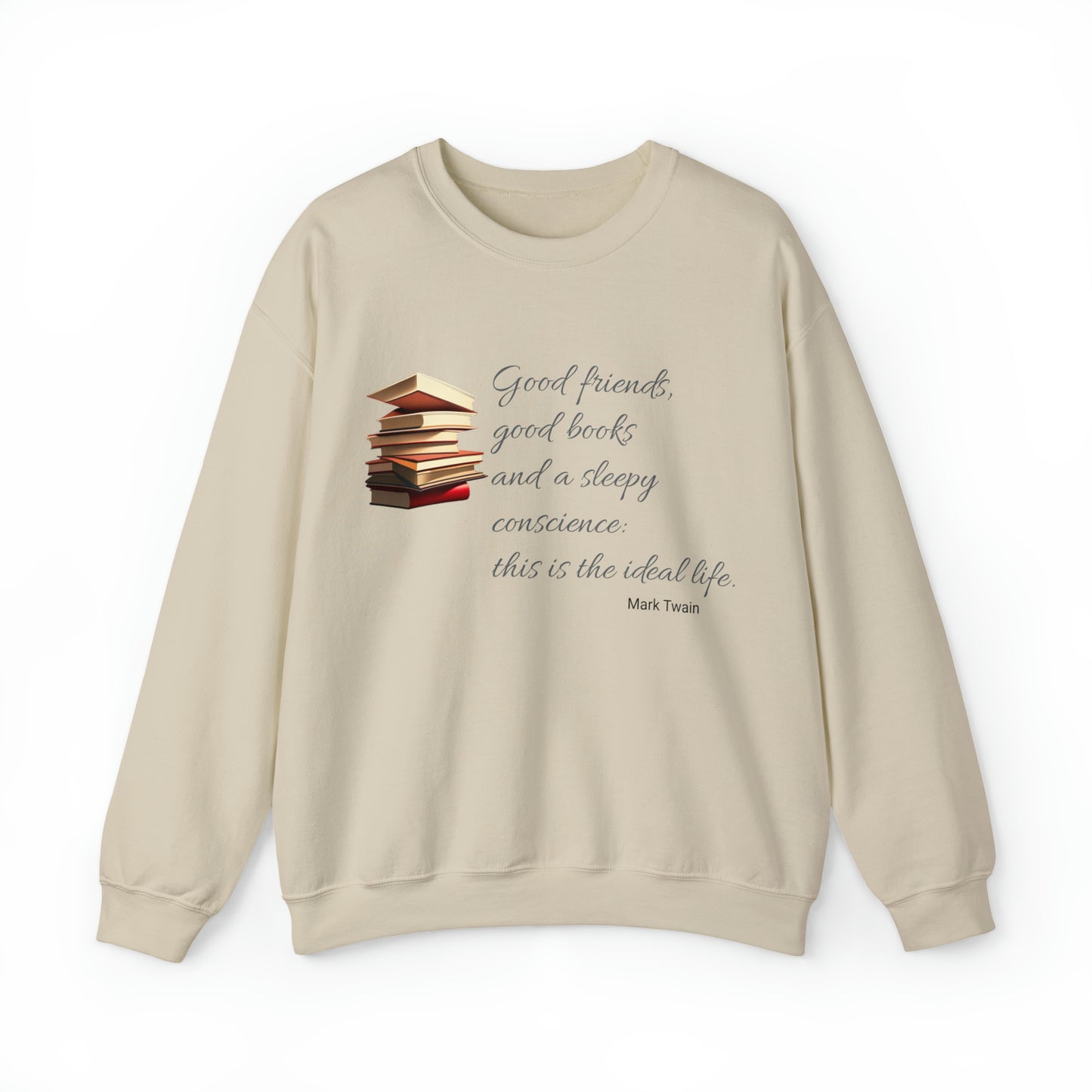 Good Friends and Good Books Sweatshirt