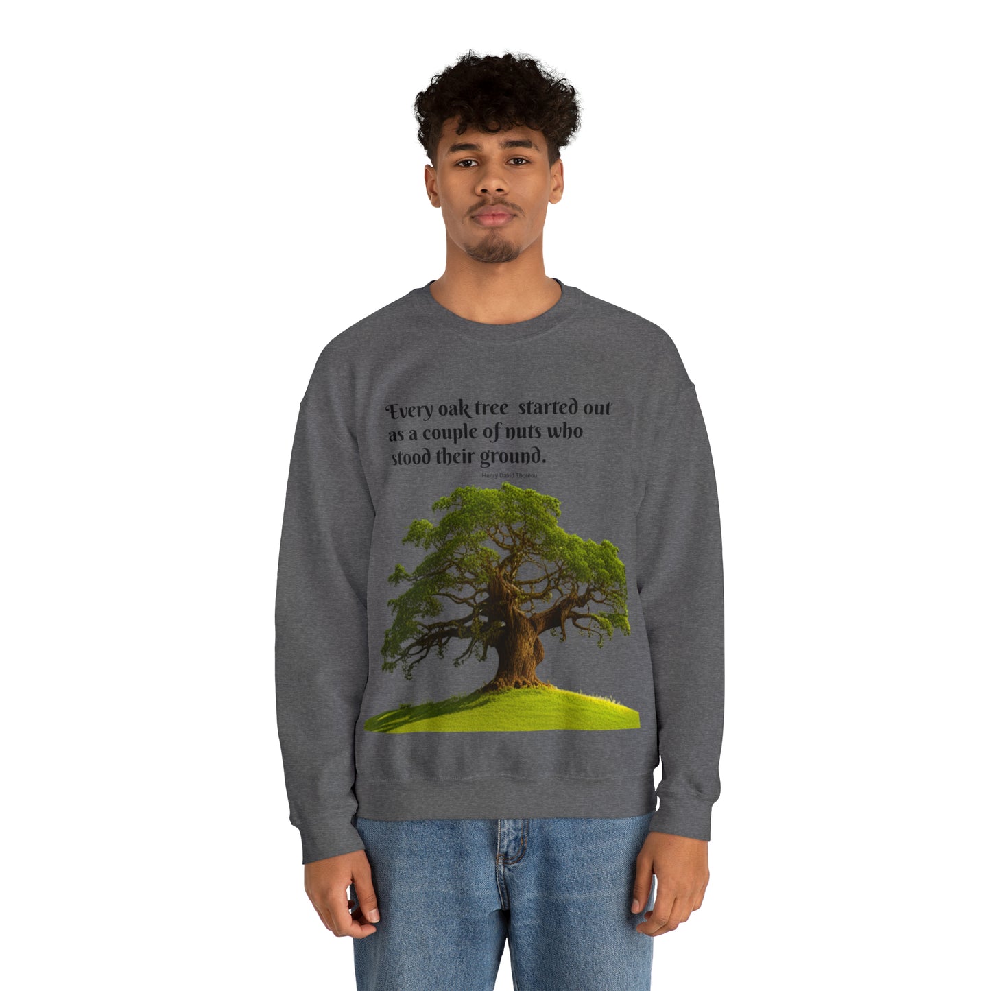 Every Oak Was A Nut - Unisex Sweatshirt