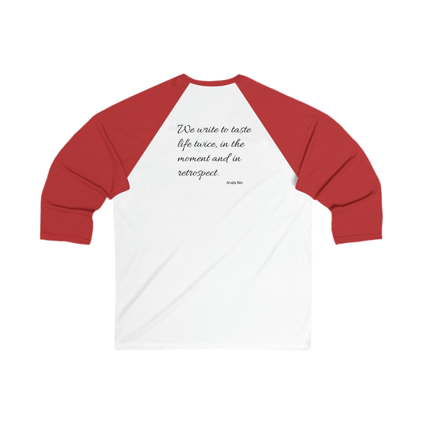 Write To Experience Life Twice - Baseball Tee