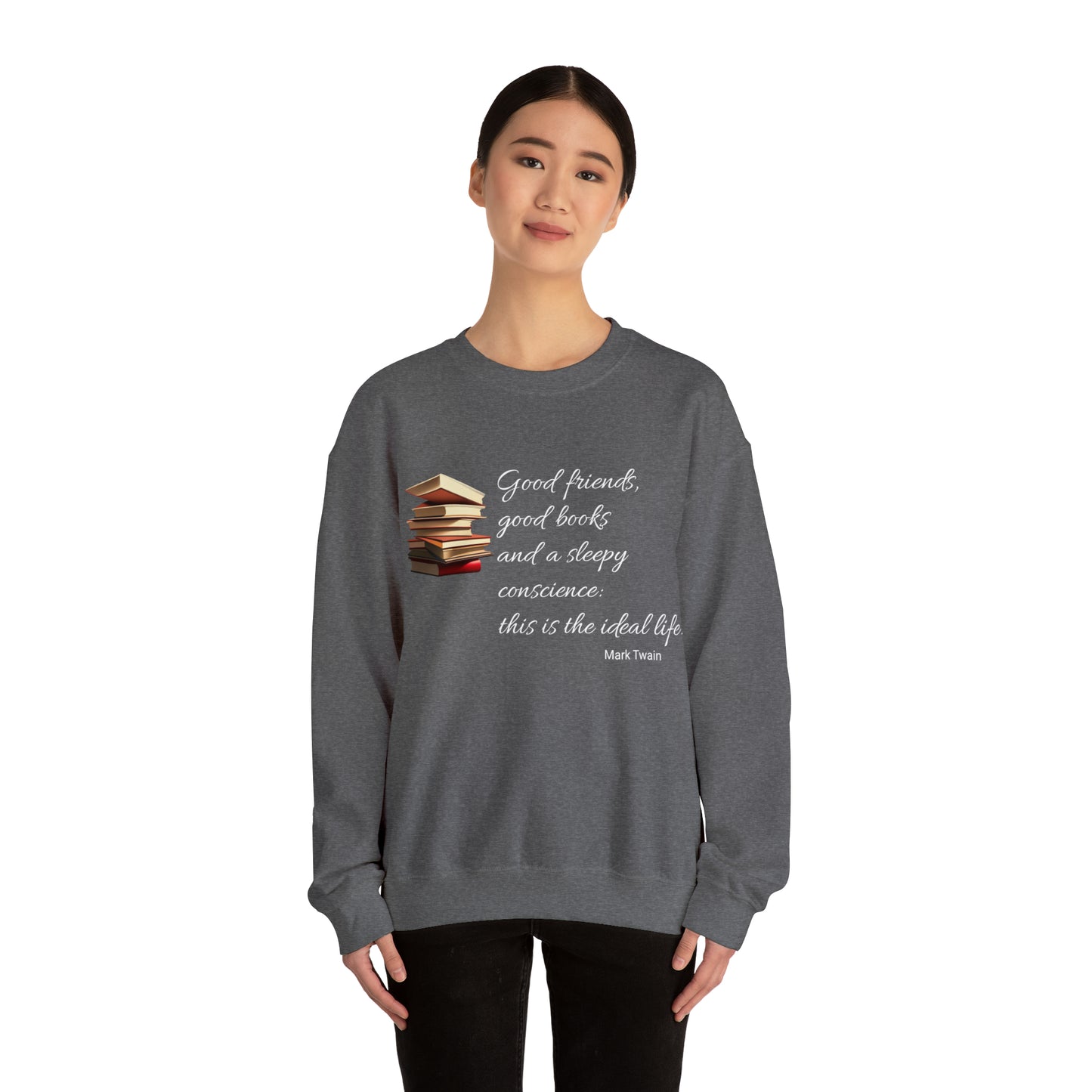 Good Friends and Good Books Sweatshirt