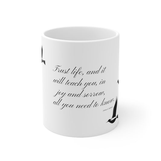 Trust Life - Ceramic Mug 11oz