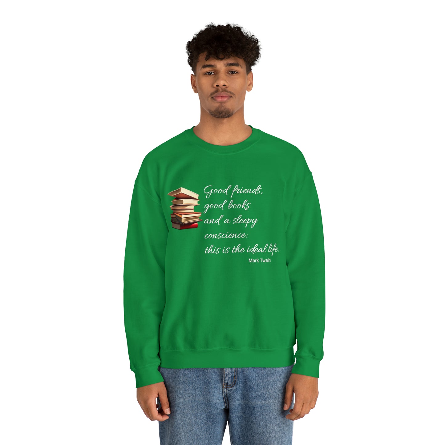 Good Friends and Good Books Sweatshirt