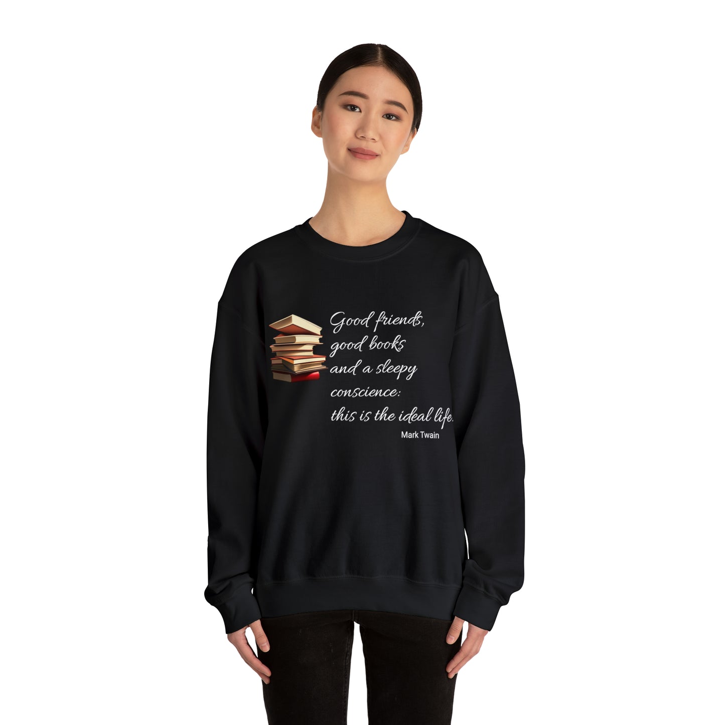 Good Friends and Good Books Sweatshirt