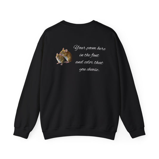 Your Poem On A Sweatshirt With Momma and Baby