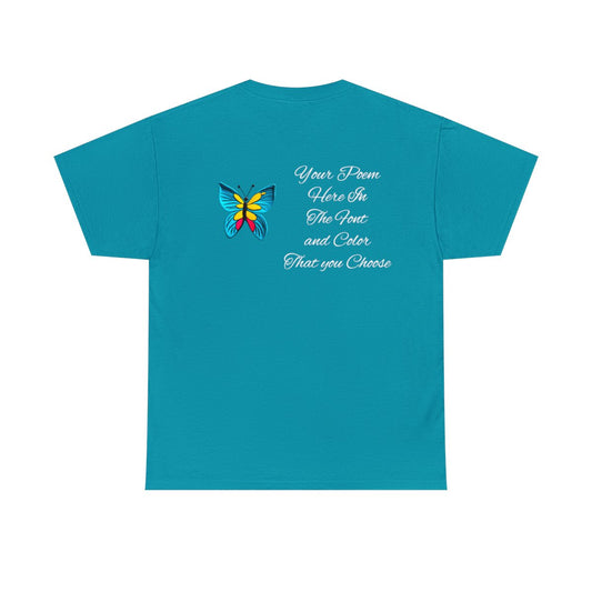 Your Poem On A Tee Shirt With A Butterfly