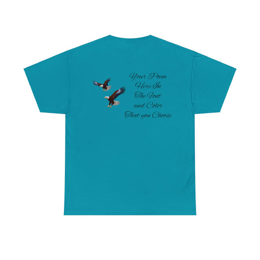 Your Poem On A Tee Shirt With Eagles