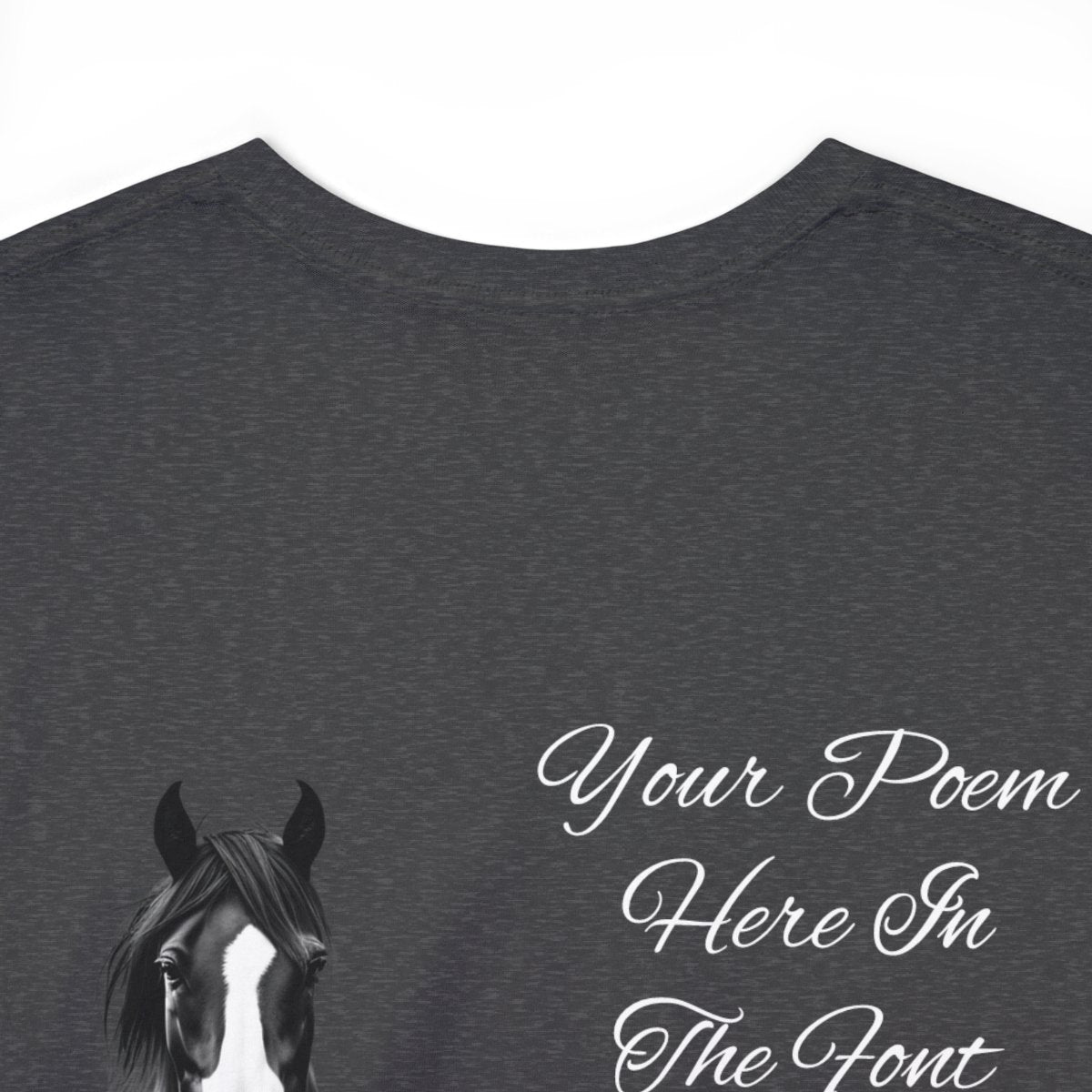 Your Poem On A Tee Shirt With A Horse