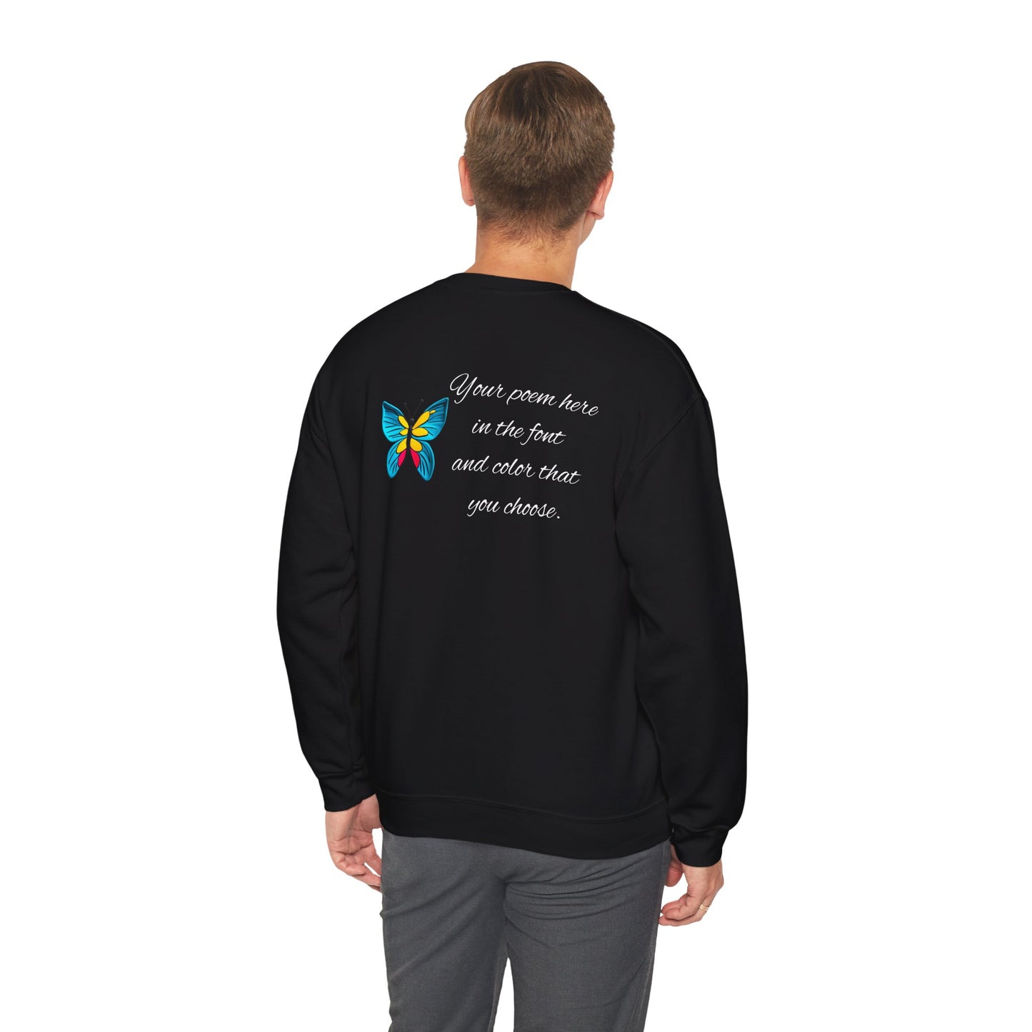 Your Poem On A Sweatshirt With A Butterfly