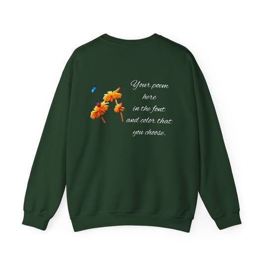 Your Poem On A Sweatshirt With Butterflies and Flowers